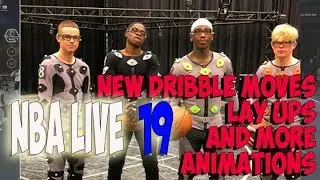 NBA LIVE 19  ADDING BONE COLLECTOR, THE PROFESSOR, ANIMATIONS ,DRIBBLE COMBOS, AND LAY UPS