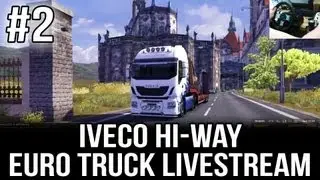 Iveco Hi-Way to Spain - Part #2 (ETS 2 Live-stream with TSM 3.5 and Desk Cam)