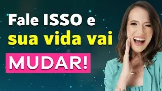 Faça esses DECRETOS PODEROSOS para o UNIVERSO te OUVIR!