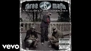 Three 6 Mafia - Roll With It (Official Audio) ft. Project Pat