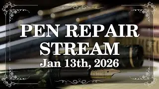 Vintage Pen Repair - January 13th, 2025