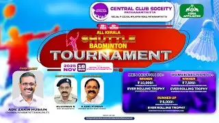 3rd ALL KERALA SHUTTLE BADMINTON TOURNAMENT | CENTRAL CLUB SOCEITY, PATHANAMTHITTA | 16-11-25
