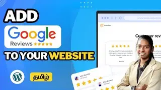 Add Google Reviews to Wordpress Website 2025 | Tamil