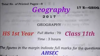 Geography question paper 2017 || HS 1st Year/Class 11th || AHSEC || @QPGuide