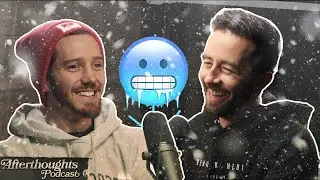 The Snowcast Special | Afterthoughts Podcast - Ep. 72