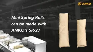 Mini Spring Rolls can be made with ANKO's SR-27