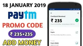 Paytm New Promo Code Today || Paytm Today New Offer Paytm Add Money Promo Code January 2019