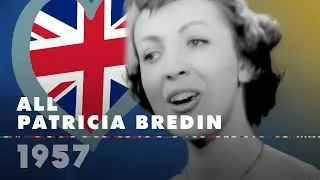 ALL - PATRICIA BREDIN (United Kingdom 1957 &ndash; Eurovision Song Contest)