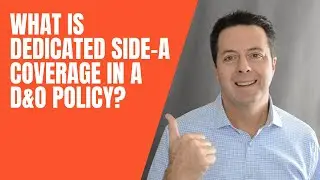 What is Dedicated Side-A Coverage in a D&O Policy?