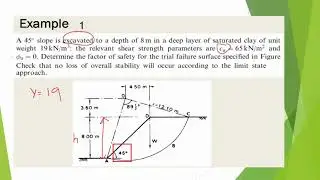 SOIL MECHANIC 2 :  SLOPE STABILITY  EXAMPLE PROBLEM