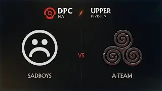 Sadboys vs A-Team Game 1 - DPC NA League: Upper Division w/ GoDz & Trent