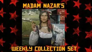 Madam Nazar's Collection Set (  Tuesday, July 14th ) - weekly collection rdr2 online