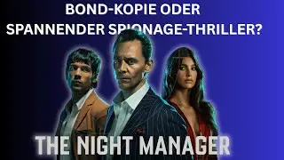 Hat sich das WARTEN gelohnt? The Night Manager Staffel 2 Kritik | Review