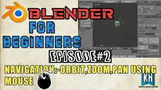 Blender#2:Navigation(Orbit,Zoom,Pan using mouse)