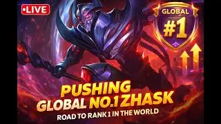 Pushing Global No.1 Zhask 🔥 | Live MOBA 5v5 Rank Gameplay | New Channel