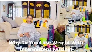 Why Do You Lose Weight With Intermittent Fasting?