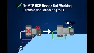 ✅ Fix MTP USB Device Not Working | Android Not Connecting to PC | แก้ MTP เชื่อมมือถือไม่ได้!