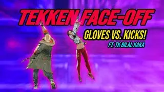 Tekken Face-off: Gloves VS Kicks - Tk Babar vs Tk Bilal Kaka