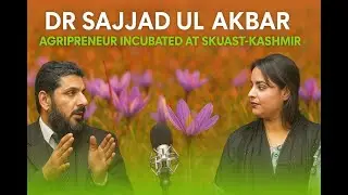 Agripreneurship in Kashmir | Dr. Sajjad Ul Akbar | Krishi Radio 89.6 FM | Saen Ziraat | SKUAST-K