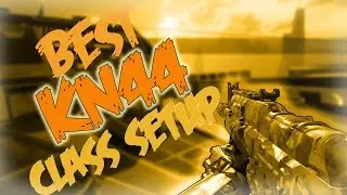 BEST KN44 CLASS SETUP