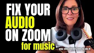Your Music Sounds Awful on Zoom? Fix It in 2 Minutes!