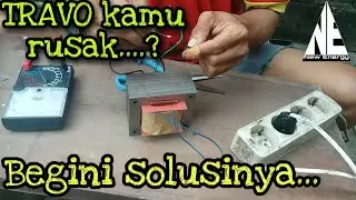 Trafo kamu rusak...?? Begini solusinya..// your transformer is broken..?? here's the solution..