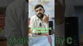 Motivations By C Guru Nitesh💯#motivation #shaayri #quotes #shorts @conceptguru7 #drishtiias