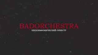 BADORCHESTRA PROMO 2018