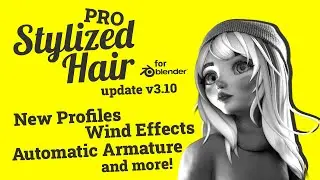 Stylized Hair PRO v3.10 &mdash; обновление дополнения Blender