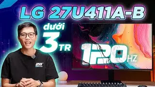 Màn hình LG 27U411A-B 27inch | Tấm nền IPS - 120Hz chất lượng trong phân khúc