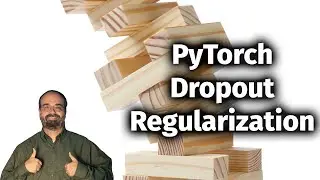 PyTorch Dropout Regularization (4.3)
