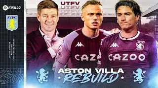 STEVEN GERRARD Rebuilds ASTON VILLA! - FIFA 22 Career Mode