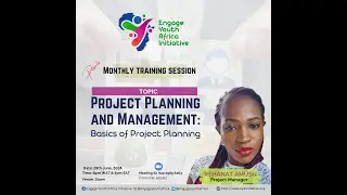 PROJECT PLANNING AND MANAGEMENT: Basics of Project Planning by Ms. Rehanat Amusu, PMP, MNITP