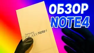Обзор Samsung galaxy note 4