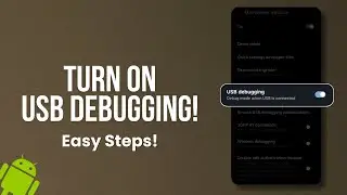 How To Enable USB Debugging on Android?