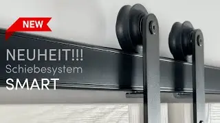 NEUHEIT -  Schiebesystem  SMART