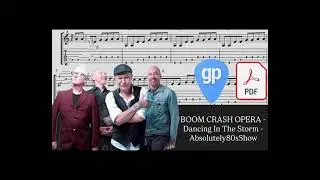 BOOM CRASH OPERA - Dancing In The Storm - Absolutely80sShow PDF AND Guitar PRO Tabs [TABS]