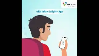 Demat Account opening simplified with mPay Delight plus | J&K Bank