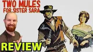 Two Mules for Sister Sara | 1970 | Clint Eastwood | movie review