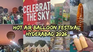 || Hot Air Balloon FESTIVAL Hyderabad 2026 || Parade grounds Secunderabad ||