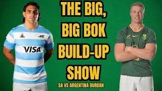 THE BIG BIG BOK BUILD UP SHOW:  Argentina in Durban