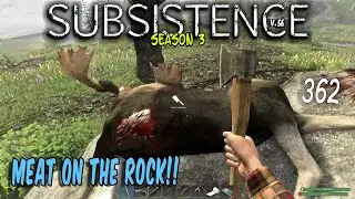 Subsistence S3 ep362 |  Meat on  the Rock!!      | Base building| survival games| crafting