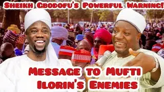 Sheikh Gbodofu sends a strong warning to Mufti Ilorin’s enemies. Unity, & truth will always prevail