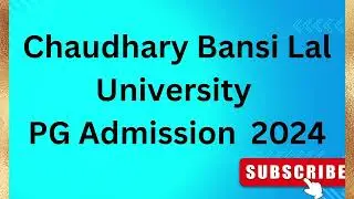 Chaudhary Bansi Lal University admission 2024 |#cblunotice #cblu #cblulatestupdates  #cblubhiwani