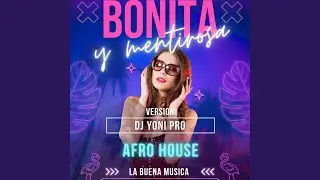 Bonita Y Mentirosa