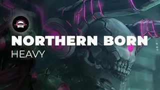 Northern Born - Heavy | Ninety9Lives Release