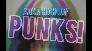 Adam Highway - PUNKS! (Original Mix)
