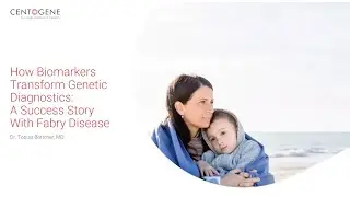 CentoTalk: How Biomarkers Transform Genetic Diagnostics: A Success Story With Fabry Disease