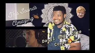 Dive - Ed Sheeran - Cover by Daryl Ong REACTION!!!! 🔥