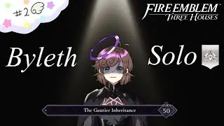 The 50 Turn Beast! - Fire Emblem Three Houses (Byleth Solo)